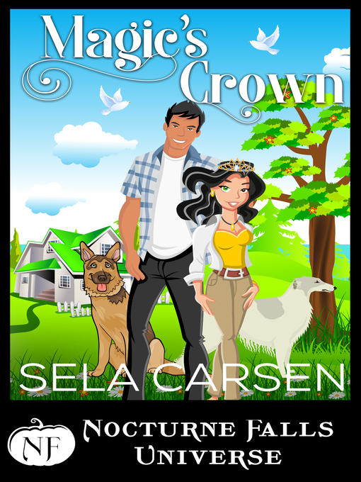 Title details for Magic's Crown by Sela Carsen - Available
